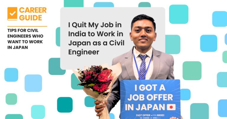 51595 I Quit My Job in India to Work in Japan as a Civil Engineer